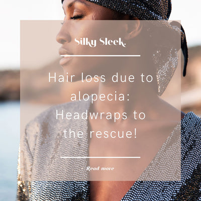 Hair loss due to alopecia: Headwraps to the rescue!